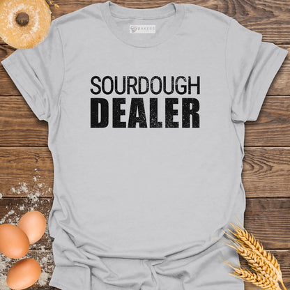 Sourdough Dealer T-Shirt