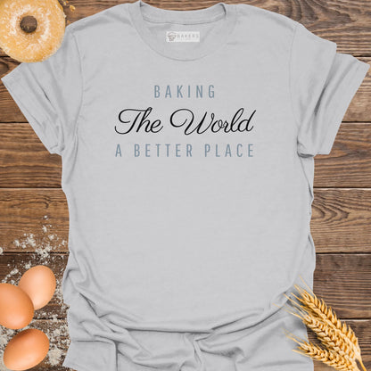 Baking the World T-Shirt