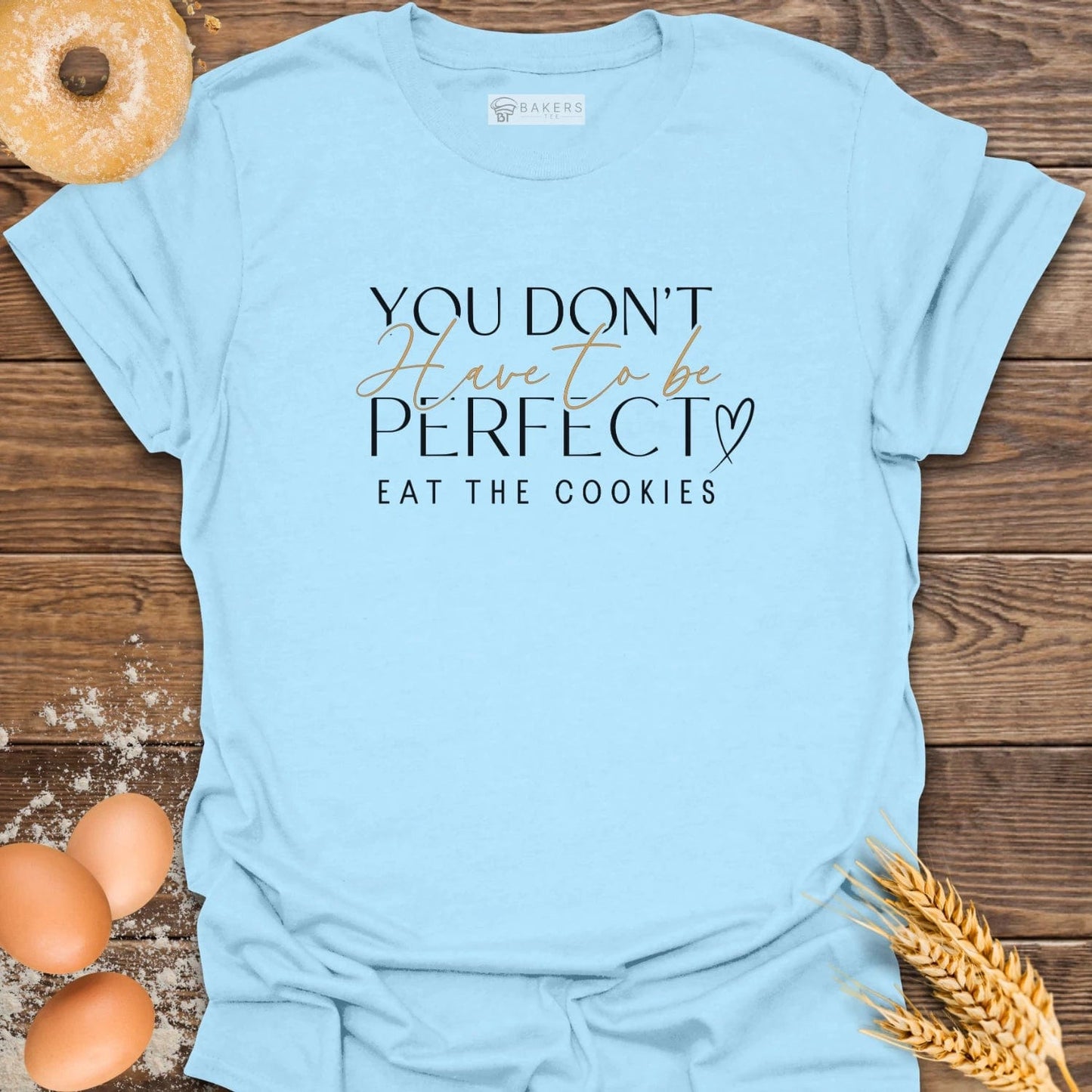 Eat the Cookies T-Shirt