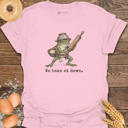 Bake at Dawn T-Shirt