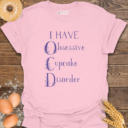 Obsessive Cupcake Disorder T-Shirt