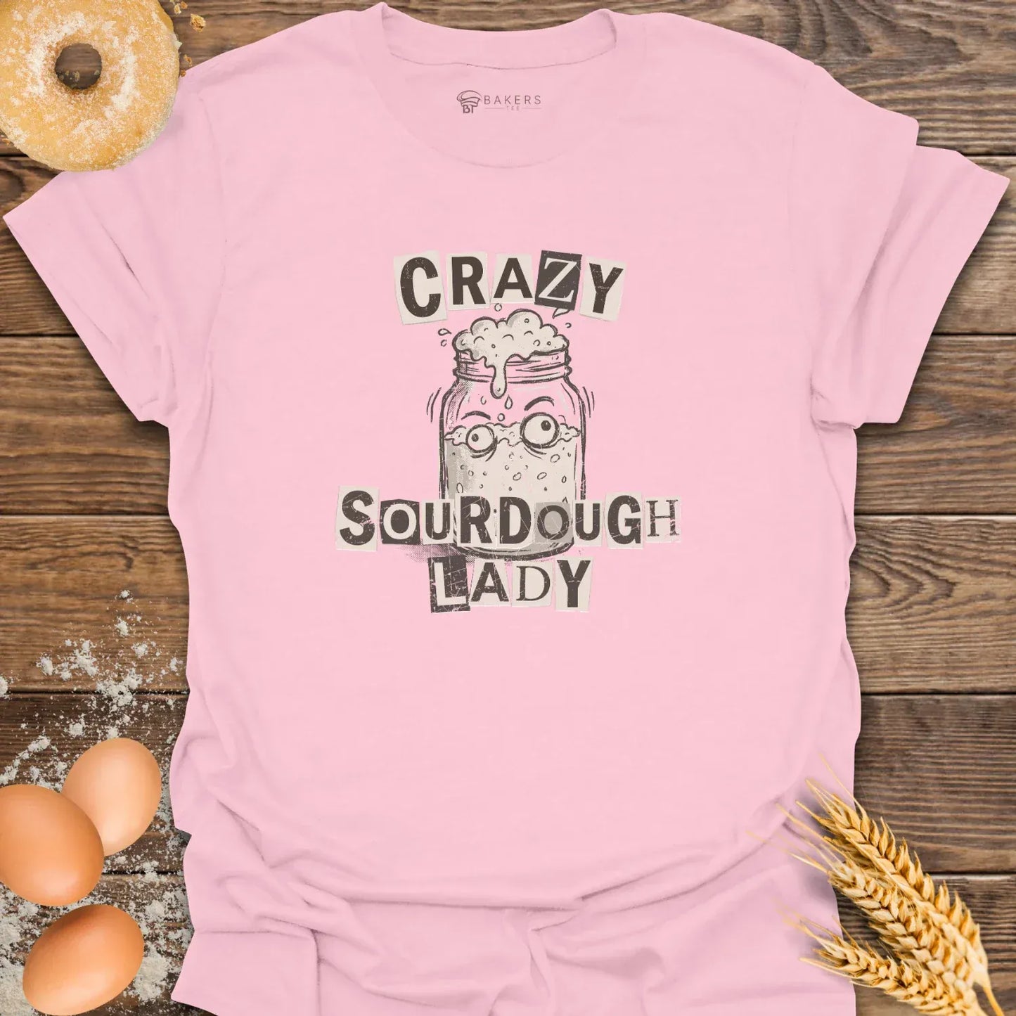 Crazy Sourdough Lady T-Shirt