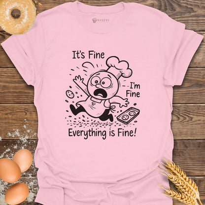 It's Fine T-Shirt