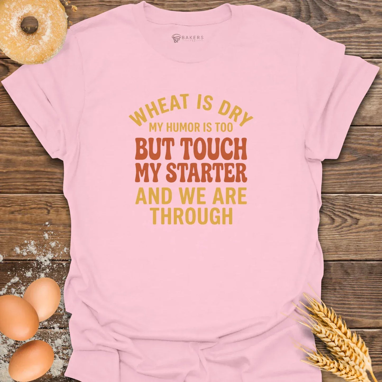 Touch My Starter T-Shirt