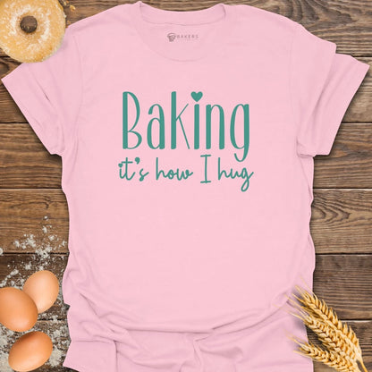 Baking Hug T-Shirt