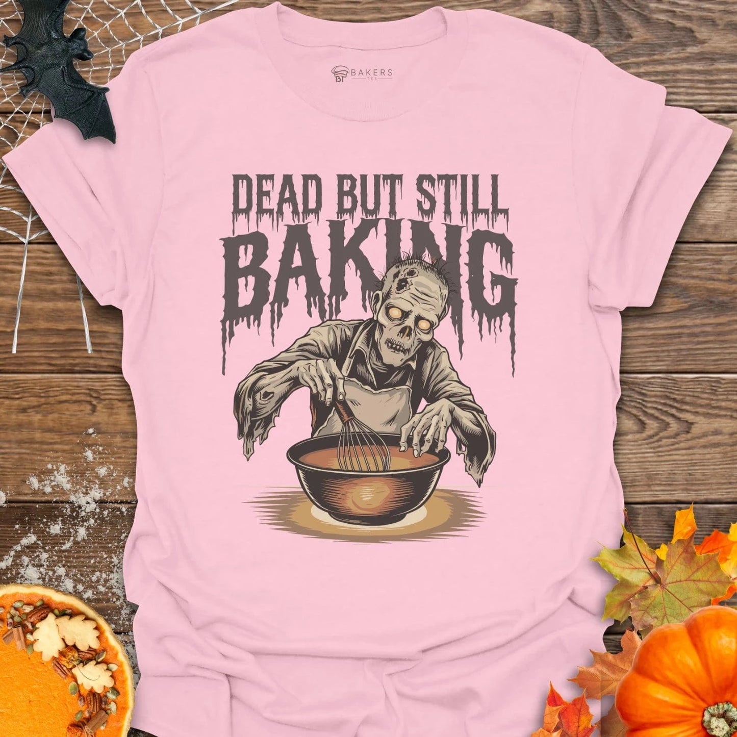 Still Baking T-Shirt