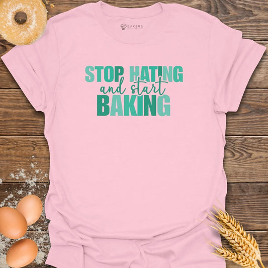Start Baking T-Shirt