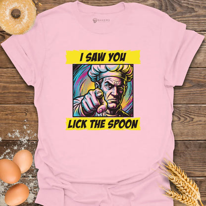 I Saw You T-Shirt