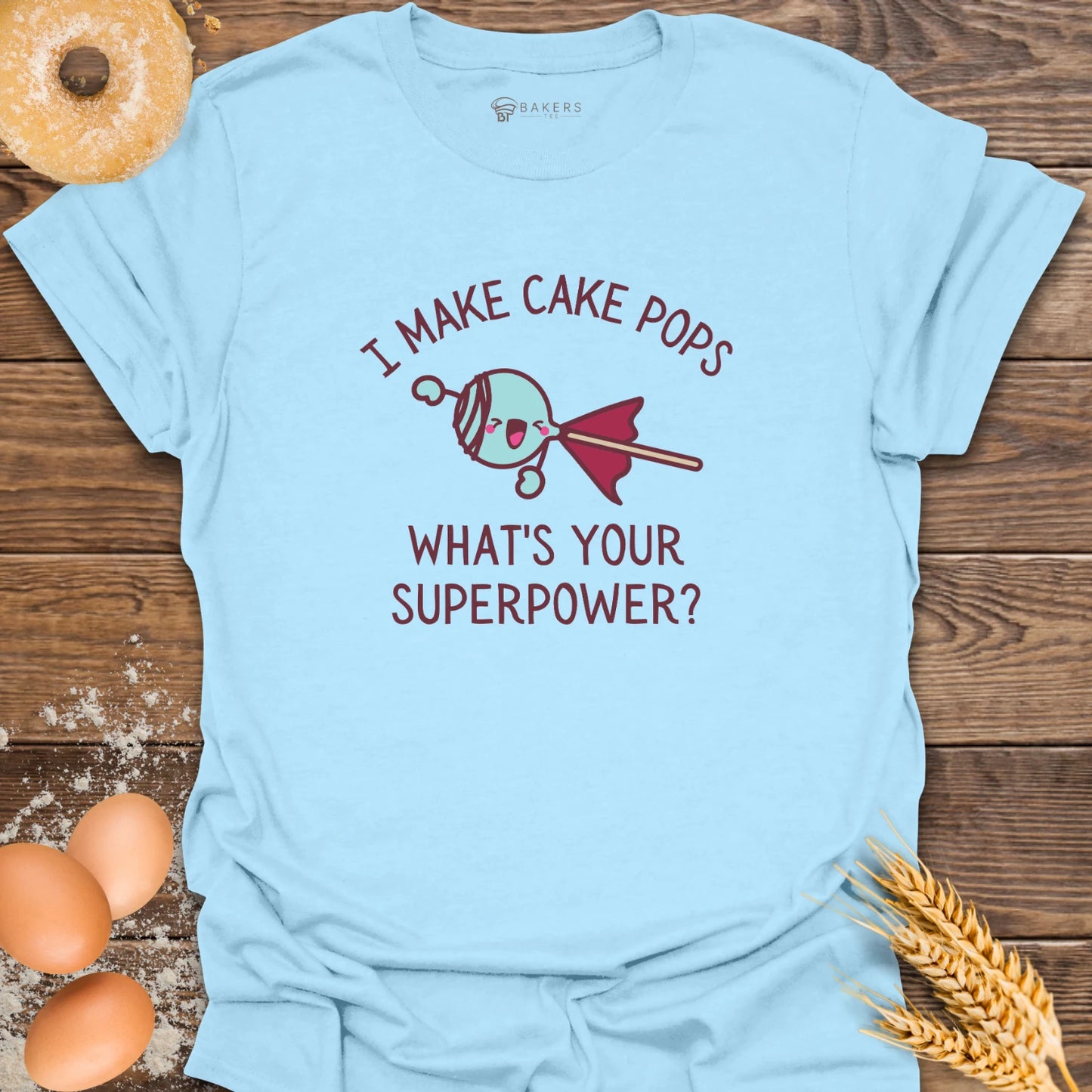 Cake Pop Superpower T-Shirt