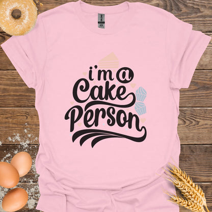 I'm a Cake Person T-Shirt