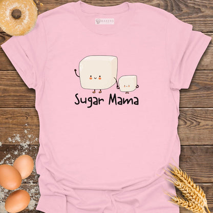 Sugar Mama T-Shirt