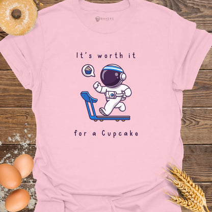 It's Worth It - Cupcake T-Shirt