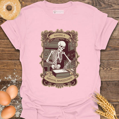 Mental Bakedown T-Shirt