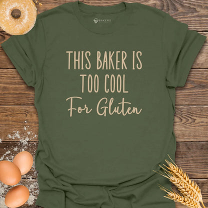 Too Cool For Gluten T-Shirt