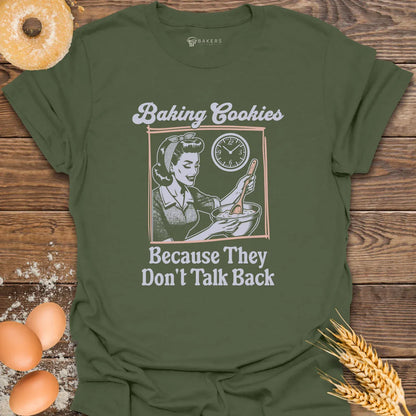 Don't Talk Back T-Shirt