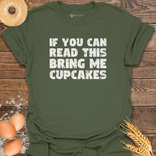 Bring Cupcakes T-Shirt
