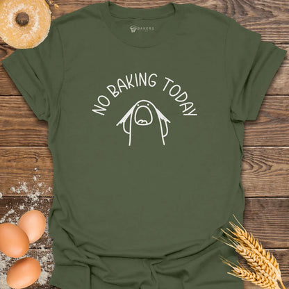 No Baking T-Shirt