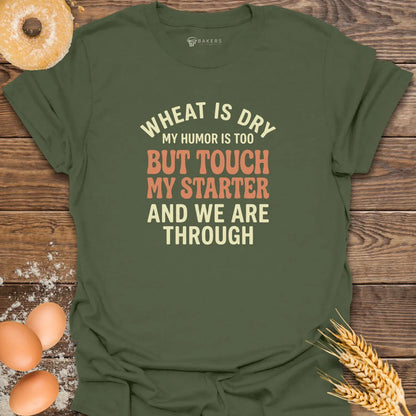 Touch My Starter T-Shirt