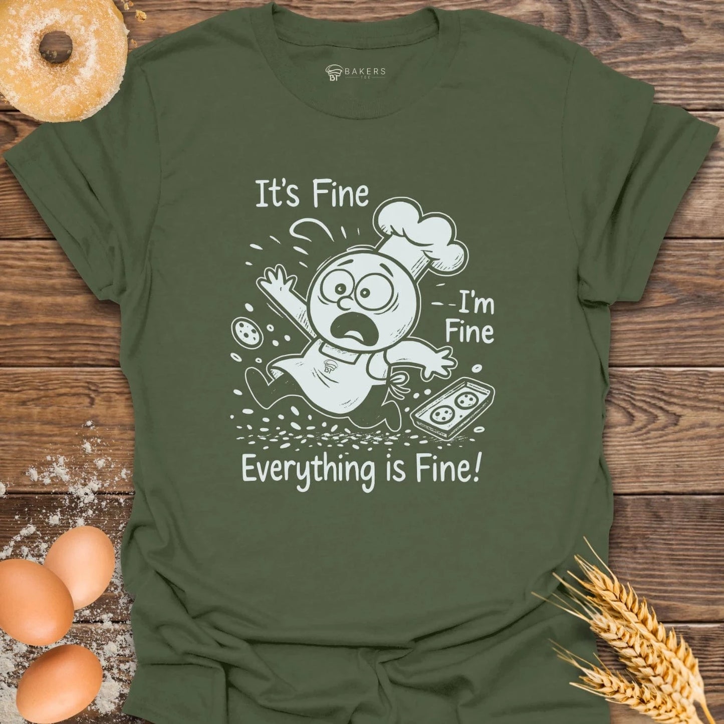 It's Fine T-Shirt