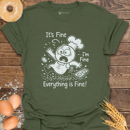 It's Fine T-Shirt