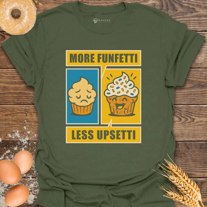 More Funfetti T-Shirt