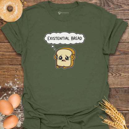 Existential Bread T-Shirt