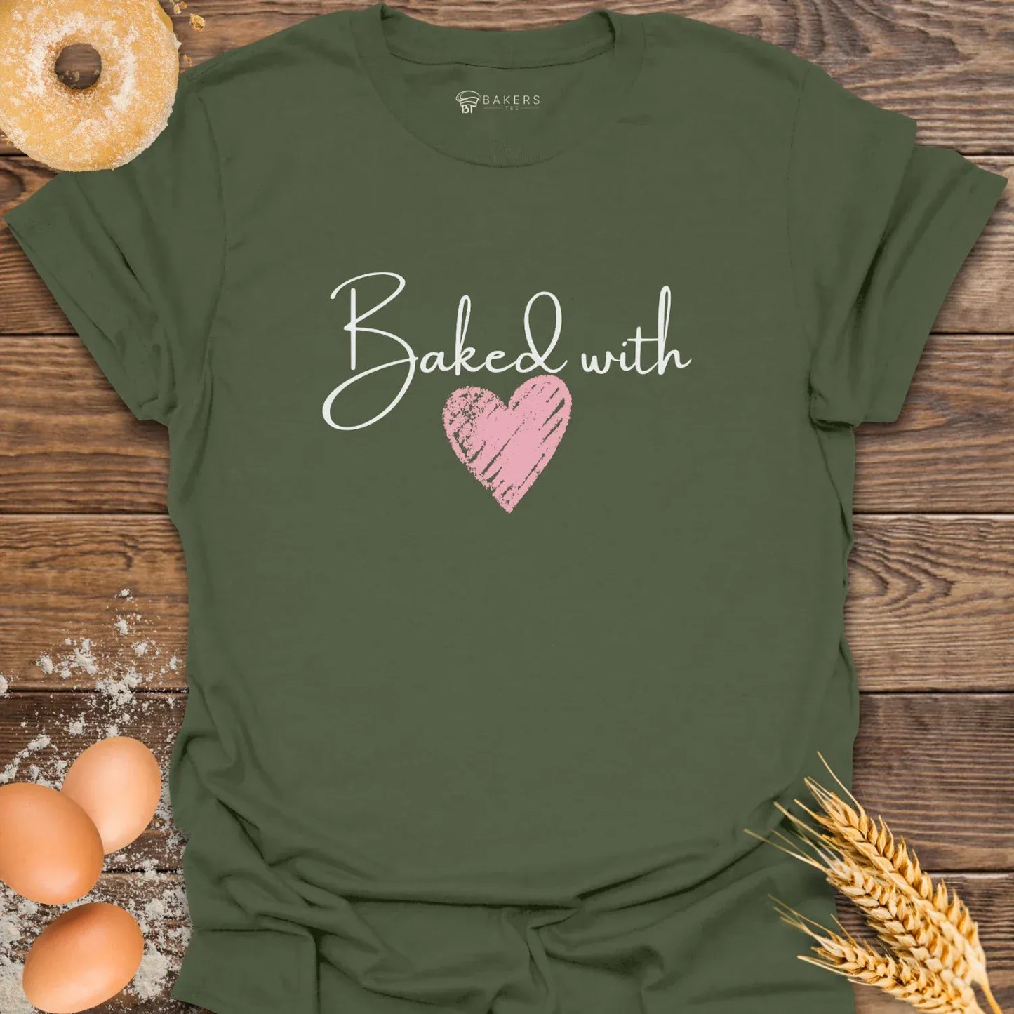 Baked With T-Shirt