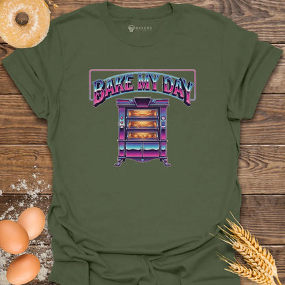 Bake My Day T-Shirt