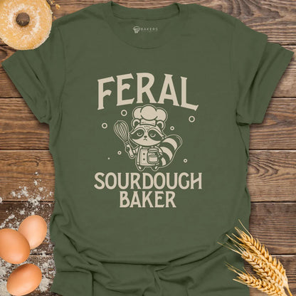 Feral Sourdough Baker T-Shirt