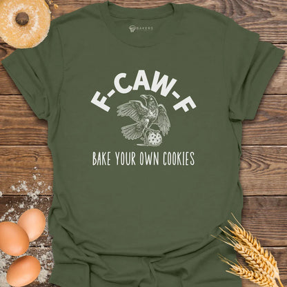 F-Caw T-Shirt
