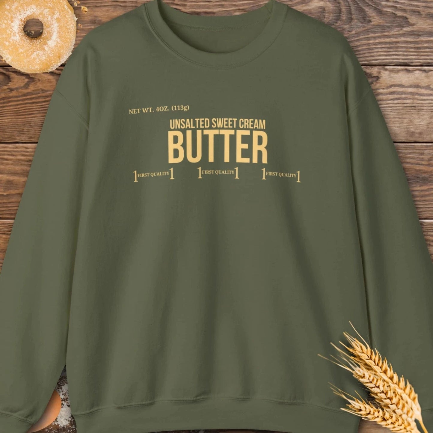 Unsalted Butter Sweatshirt