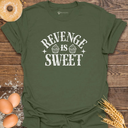 Revenge is Sweet T-Shirt