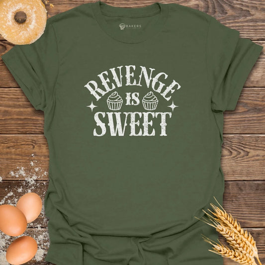 Revenge is Sweet T-Shirt