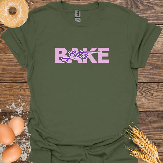 Let's Bake V1 T-Shirt