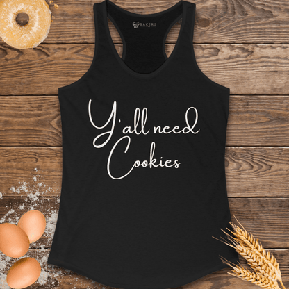 Y'all need Cookies WRB Tank