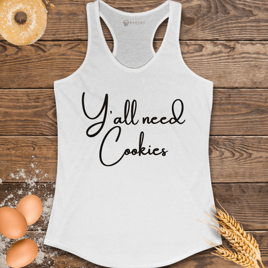 Y'all need Cookies WRB Tank