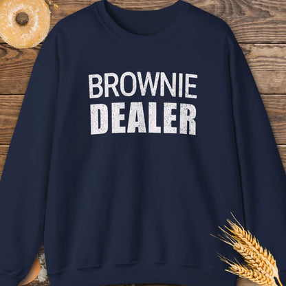 Brownie Dealer Sweatshirt