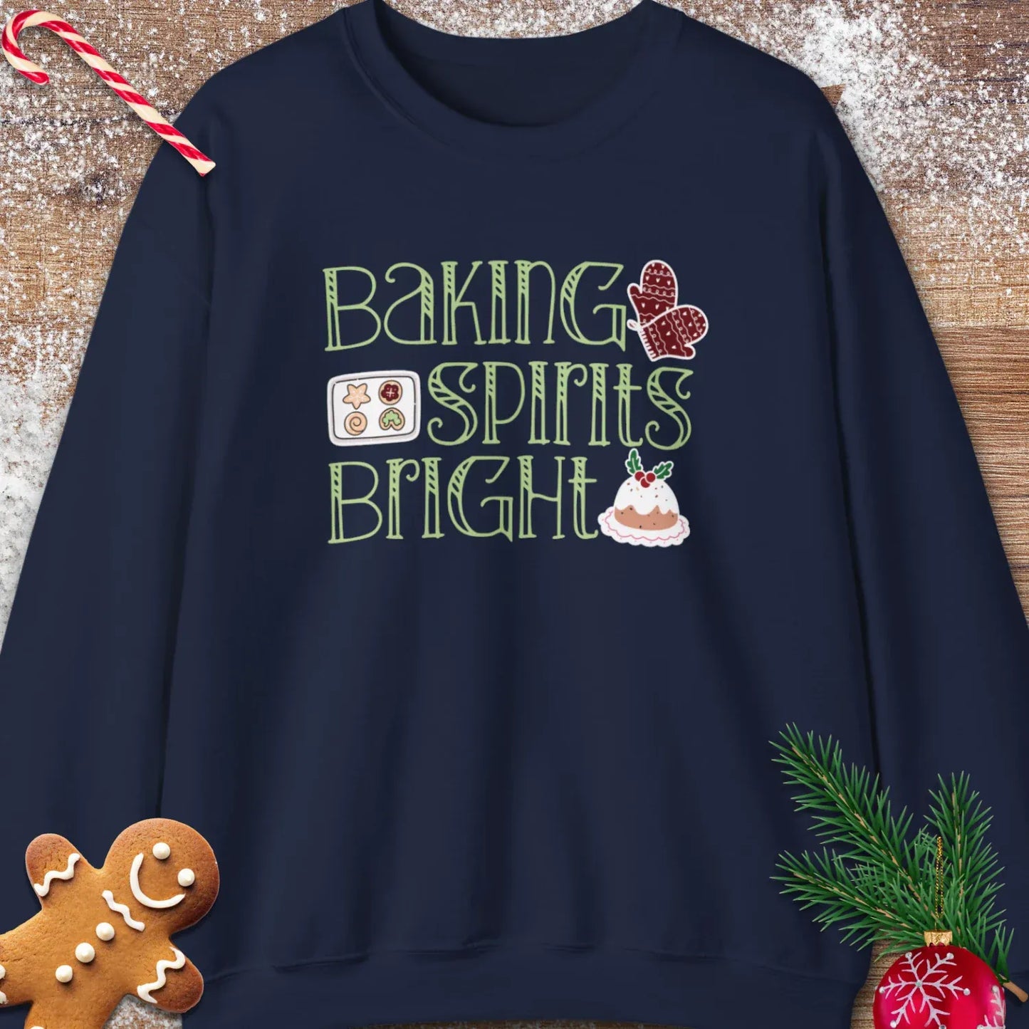 Baking Spirits Bright Sweatshirt