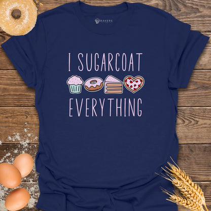 I Sugarcoat T-Shirt