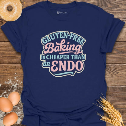 Cheaper Than Endo T-Shirt