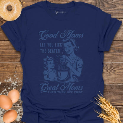 Good Moms T-Shirt