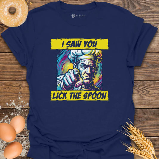 I Saw You T-Shirt