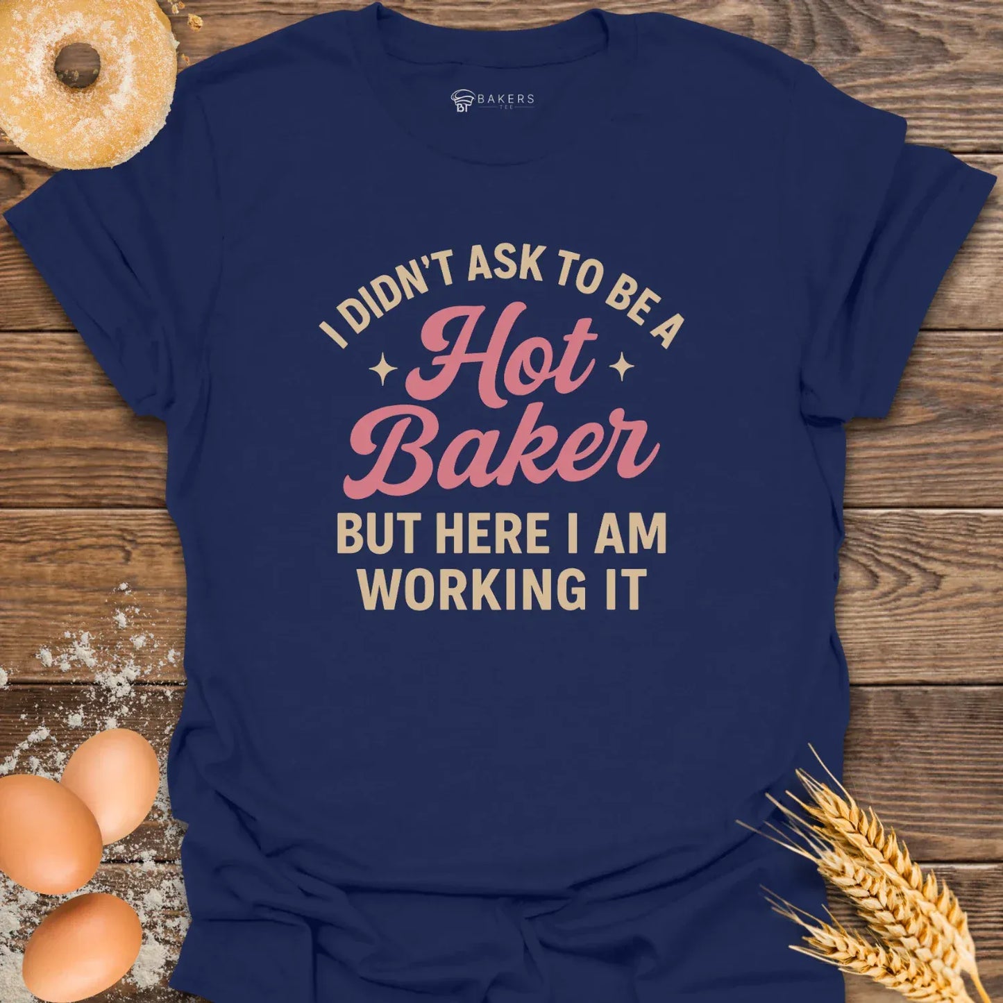 Hot Baker T-Shirt