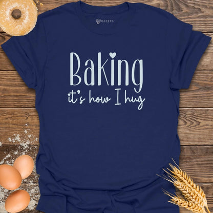 Baking Hug T-Shirt