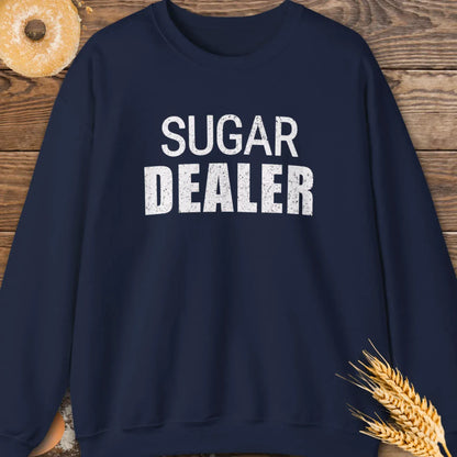 Sugar Dealer Sweatshirt