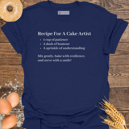 Recipe for a Cake Artist T-Shirt