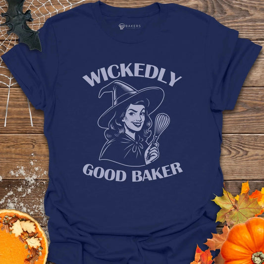 Wickedly Good Baker T-Shirt