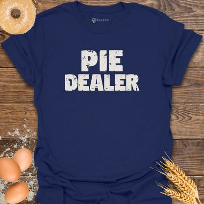 Pie Dealer T-Shirt
