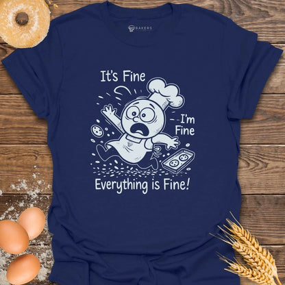 It's Fine T-Shirt