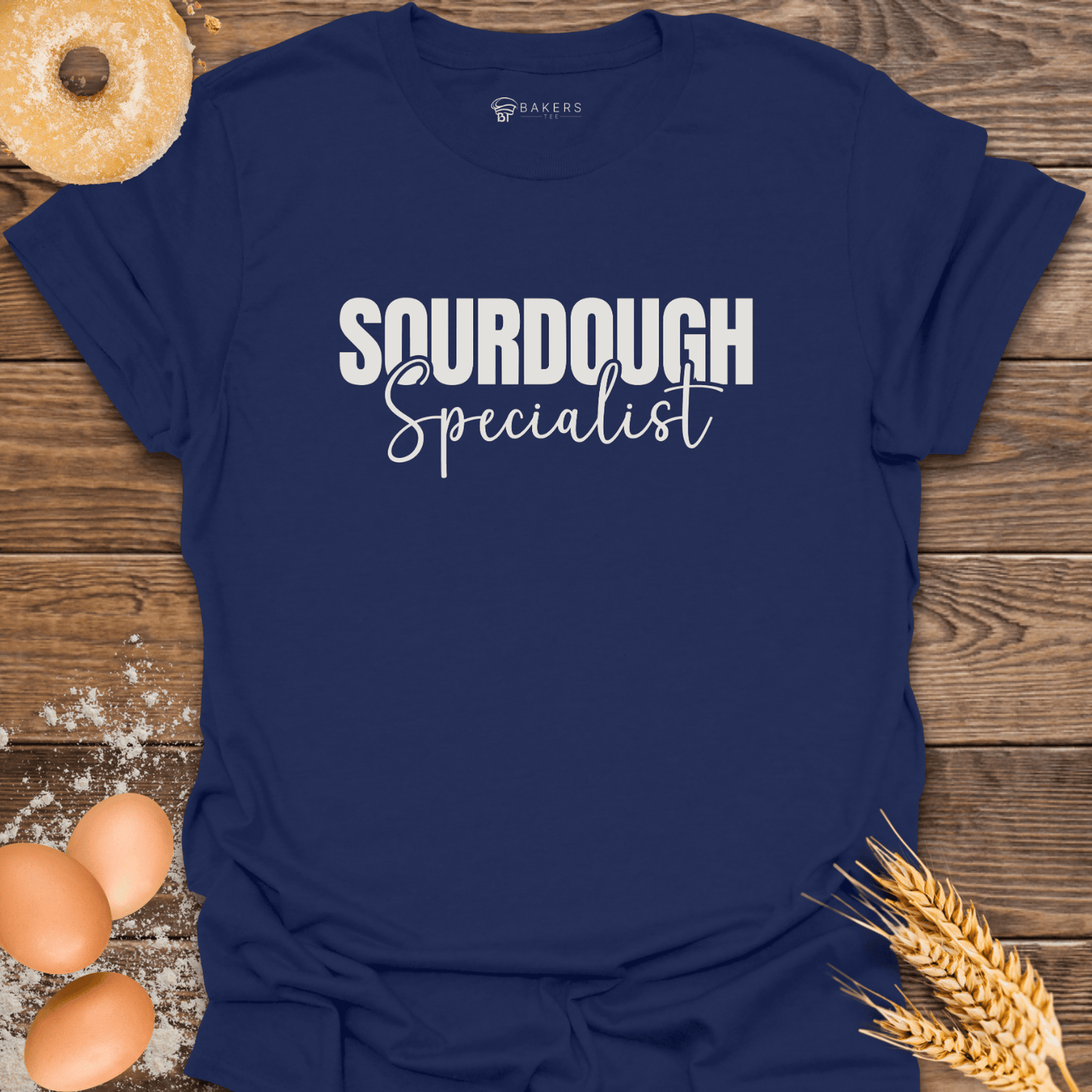 Sourdough Specialist T-Shirt